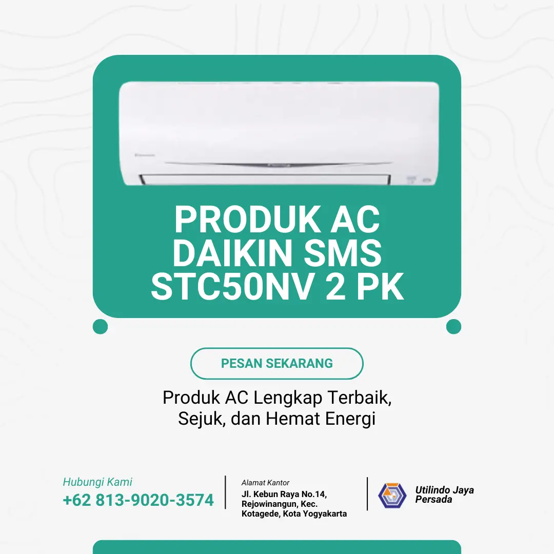 AC Daikin TYPE Super Mini Split (SMS) THAILAND STC50NV 2 PK - Utilindo Perkasa