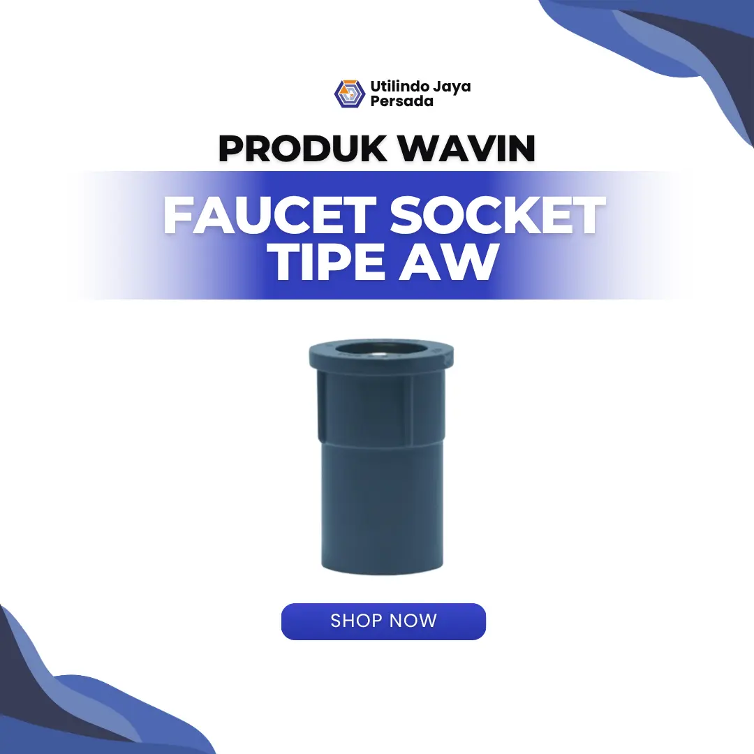 Faucet Socket Tipe AW - Utilindo Perkasa