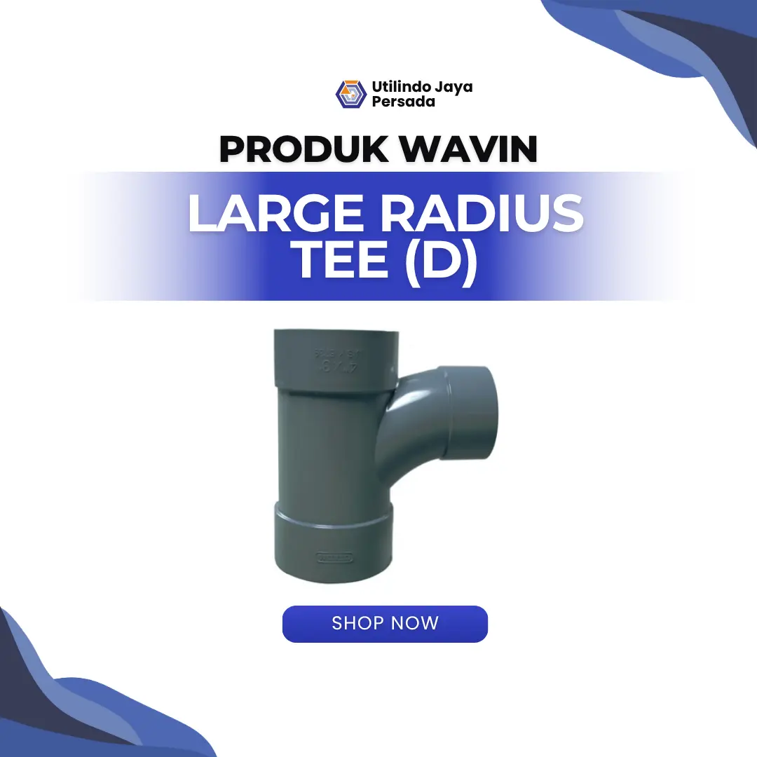 Large Radius Tee Tipe D - Utilindo Perkasa