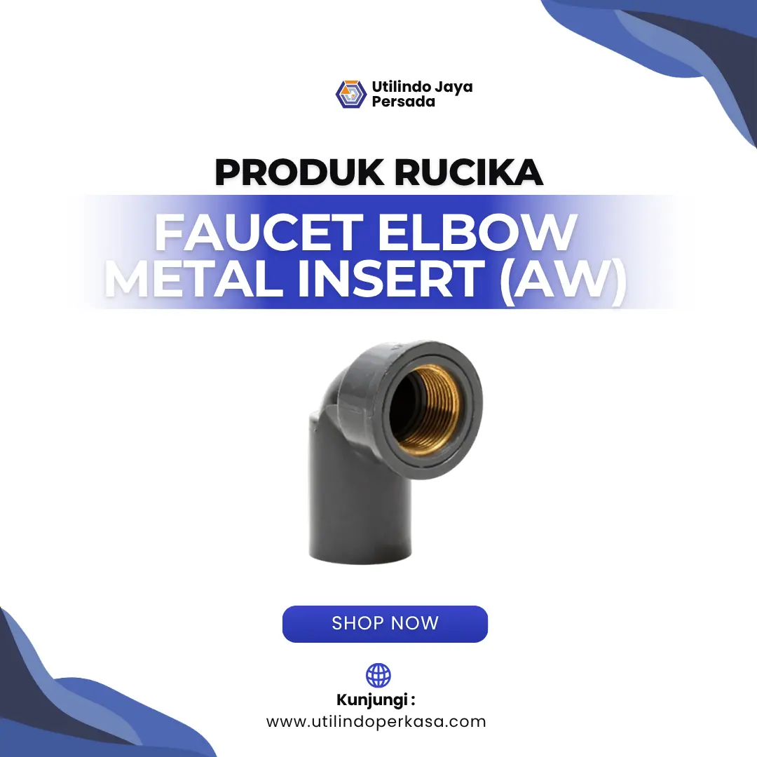 Faucet Elbow Metal Insert Tipe AW - Utilindo Perkasa