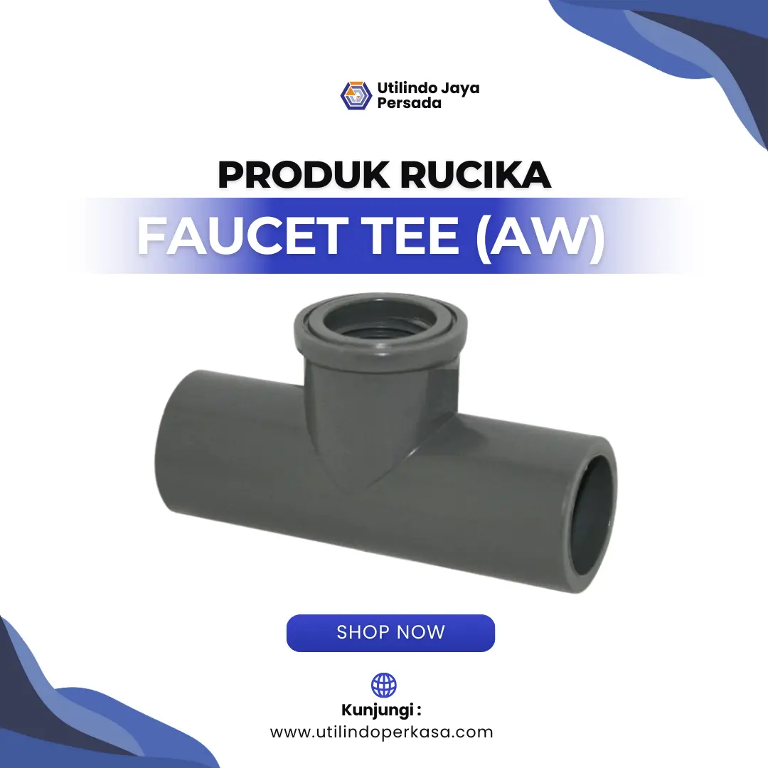 Faucet Tee Tipe AW - Utilindo Perkasa
